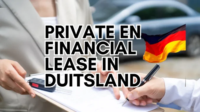 Private en Financial Lease in Duitsland Private en Financial Lease in Duitsland