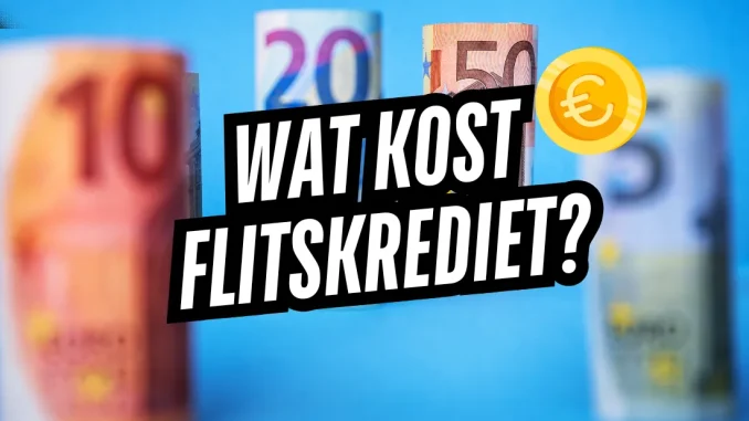 Wat Kost Flitskrediet? Wat Kost Flitskrediet?