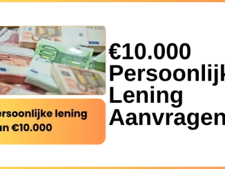 €10.000 Persoonlijke Lening Aanvragen!