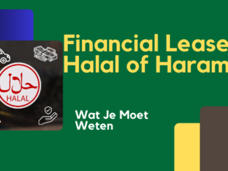 Financial Lease Halal of Haram? Wat Je Moet Weten