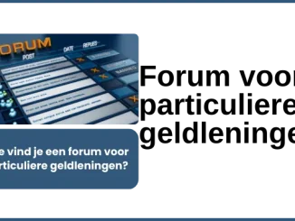 Hoe vind je een forum voor particuliere geldleningen?