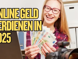 Online Geld Verdienen in 2025