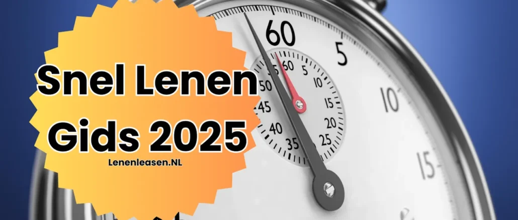 Snel Lenen Gids 2025 Snel Lenen Gids 2025