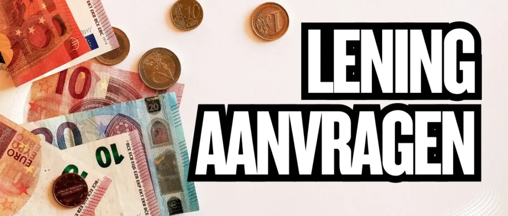 Lening Aanvragen